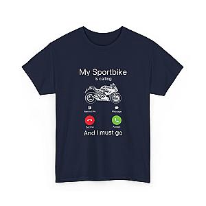 My Sportbike is Calling T-Shirt | Funny Sportbike Rider Gift