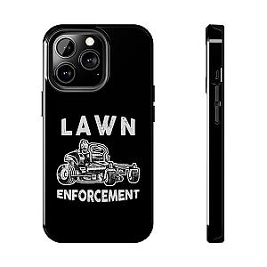 Lawn Enforcement Phone Case | Funny Lawn Care Gift