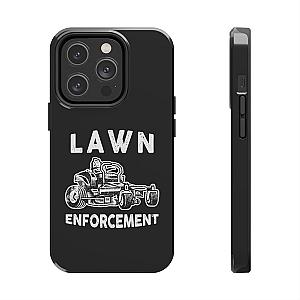 Lawn Enforcement Phone Case | Funny Lawn Care Gift