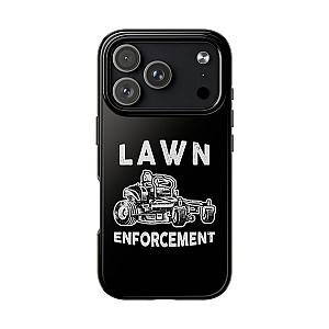 Lawn Enforcement Phone Case | Funny Lawn Care Gift