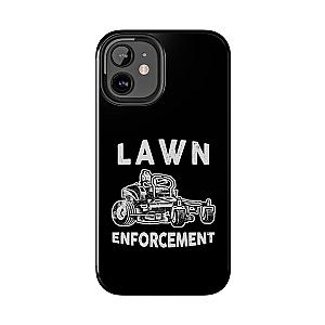 Lawn Enforcement Phone Case | Funny Lawn Care Gift