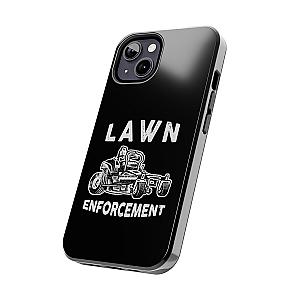 Lawn Enforcement Phone Case | Funny Lawn Care Gift