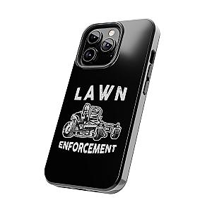 Lawn Enforcement Phone Case | Funny Lawn Care Gift