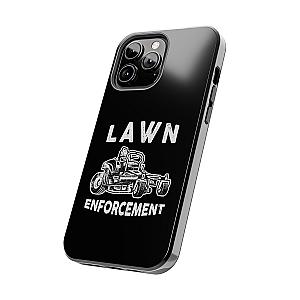 Lawn Enforcement Phone Case | Funny Lawn Care Gift