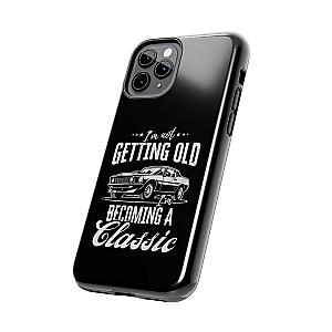 I'm Not Getting Old I'm Becoming a Classic Phone Case | Muscle Car Gift