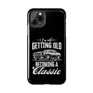 I'm Not Getting Old I'm Becoming a Classic Phone Case | Muscle Car Gift