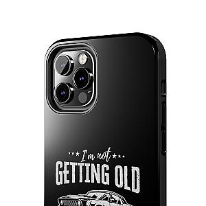 I'm Not Getting Old I'm Becoming a Classic Phone Case | Muscle Car Gift