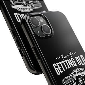 I'm Not Getting Old I'm Becoming a Classic Phone Case | Muscle Car Gift