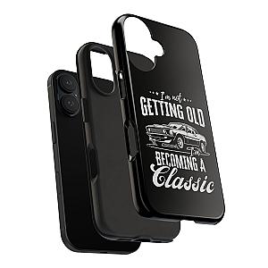 I'm Not Getting Old I'm Becoming a Classic Phone Case | Muscle Car Gift