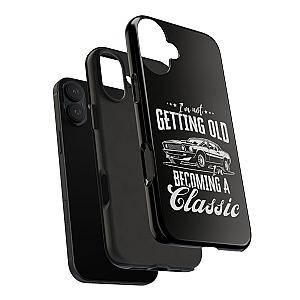 I'm Not Getting Old I'm Becoming a Classic Phone Case | Muscle Car Gift