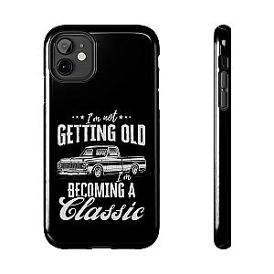 I'm Not Getting Old I'm Becoming a Classic Phone Case | Vintage Pickup Truck