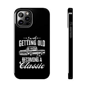 I'm Not Getting Old I'm Becoming a Classic Phone Case | Vintage Pickup Truck