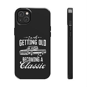I'm Not Getting Old I'm Becoming a Classic Phone Case | Vintage Pickup Truck