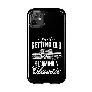 I'm Not Getting Old I'm Becoming a Classic Phone Case | Vintage Pickup Truck