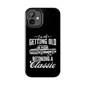 I'm Not Getting Old I'm Becoming a Classic Phone Case | Vintage Pickup Truck