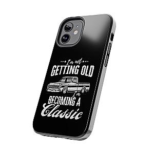 I'm Not Getting Old I'm Becoming a Classic Phone Case | Vintage Pickup Truck