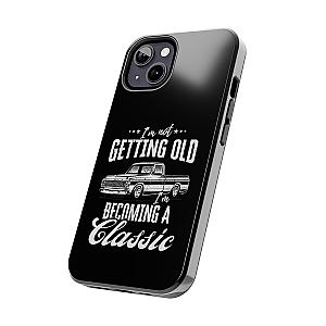 I'm Not Getting Old I'm Becoming a Classic Phone Case | Vintage Pickup Truck