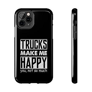 Trucks Make Me Happy Phone Case | Funny Truck Enthusiast Gift