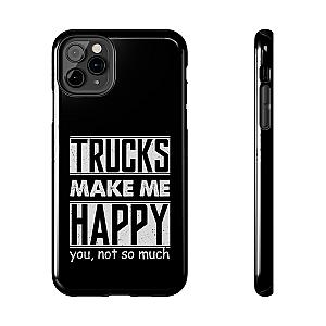 Trucks Make Me Happy Phone Case | Funny Truck Enthusiast Gift