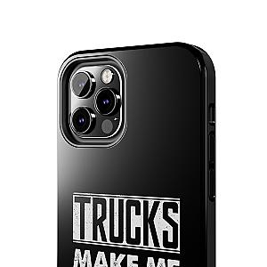 Trucks Make Me Happy Phone Case | Funny Truck Enthusiast Gift