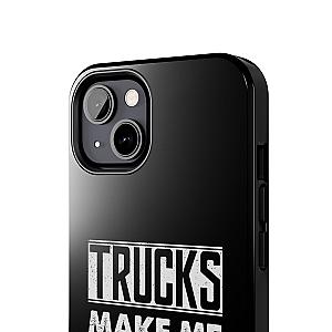 Trucks Make Me Happy Phone Case | Funny Truck Enthusiast Gift