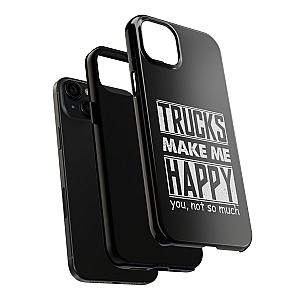 Trucks Make Me Happy Phone Case | Funny Truck Enthusiast Gift