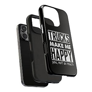 Trucks Make Me Happy Phone Case | Funny Truck Enthusiast Gift