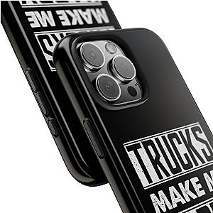 Trucks Make Me Happy Phone Case | Funny Truck Enthusiast Gift