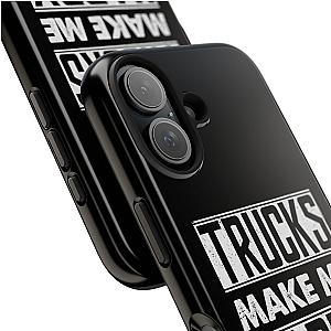 Trucks Make Me Happy Phone Case | Funny Truck Enthusiast Gift