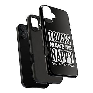 Trucks Make Me Happy Phone Case | Funny Truck Enthusiast Gift