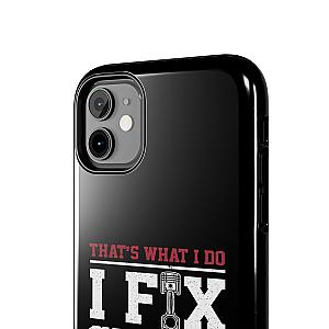 I Fix Stuff and I Know Things Phone Case | Mechanic & Handyman Gift