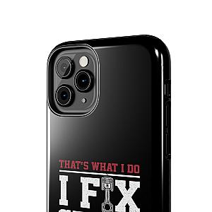 I Fix Stuff and I Know Things Phone Case | Mechanic & Handyman Gift
