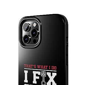 I Fix Stuff and I Know Things Phone Case | Mechanic & Handyman Gift