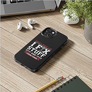 I Fix Stuff and I Know Things Phone Case | Mechanic & Handyman Gift