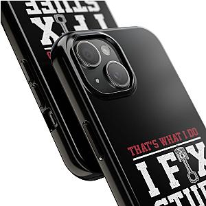 I Fix Stuff and I Know Things Phone Case | Mechanic & Handyman Gift