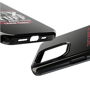 I Fix Stuff and I Know Things Phone Case | Mechanic & Handyman Gift