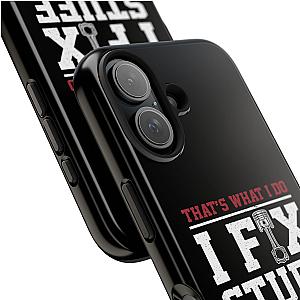 I Fix Stuff and I Know Things Phone Case | Mechanic & Handyman Gift