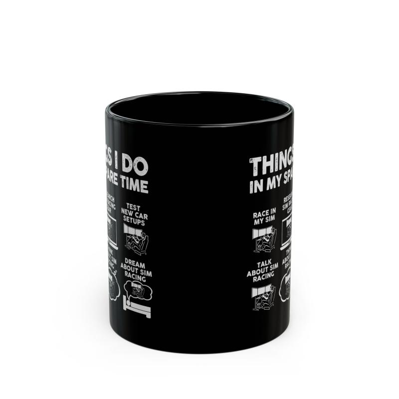 Things I Do In My Spare Time SIM Racing Mug | Sim Racer Gift