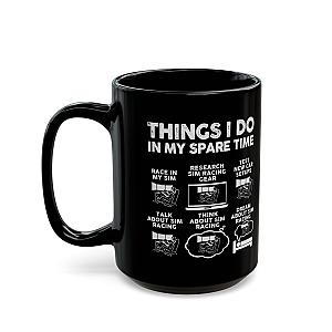 Things I Do In My Spare Time SIM Racing Mug | Sim Racer Gift