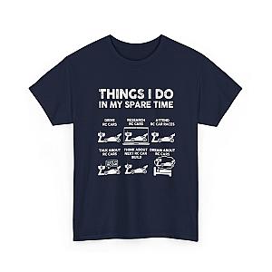 Things I Do In My Spare Time RC Car Racing T-Shirt | RC Car Guy Gift