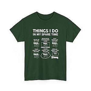 Things I Do In My Spare Time SIM Racing T-Shirt | Sim Racer Gift