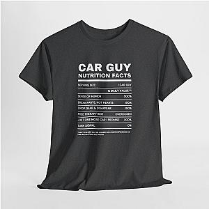 Car Guy Nutrition Facts Funny Cotton T-Shirt