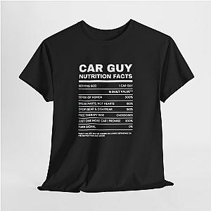 Car Guy Nutrition Facts Funny Cotton T-Shirt