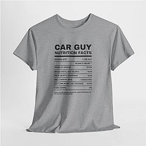 Car Guy Nutrition Facts Funny Cotton T-Shirt