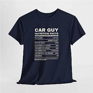 Car Guy Nutrition Facts Funny Cotton T-Shirt