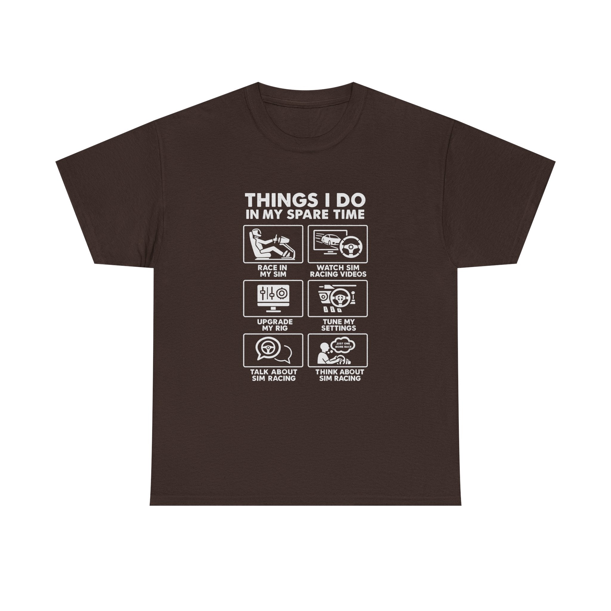 SIM Racing Things I Do In My Spare Time T-Shirt | Sim Rig Gift