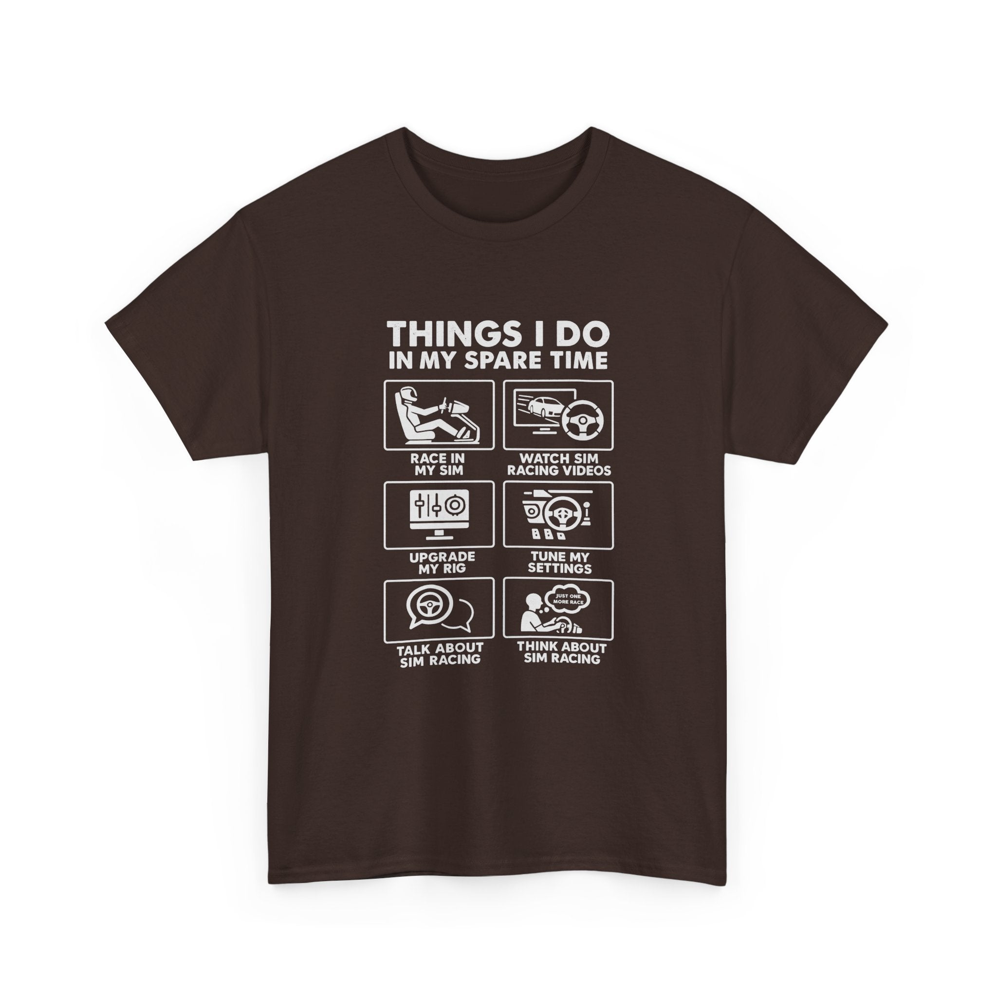 SIM Racing Things I Do In My Spare Time T-Shirt | Sim Rig Gift