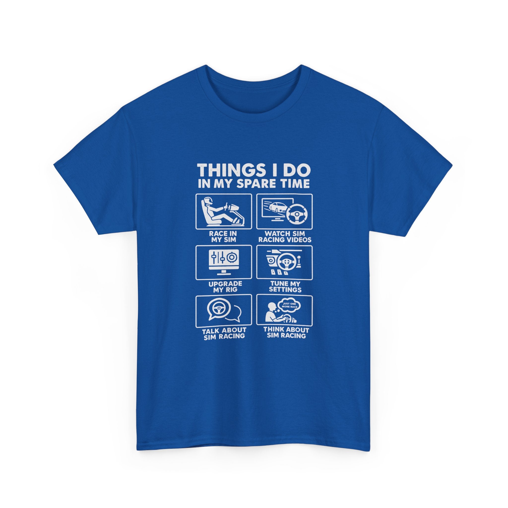 SIM Racing Things I Do In My Spare Time T-Shirt | Sim Rig Gift
