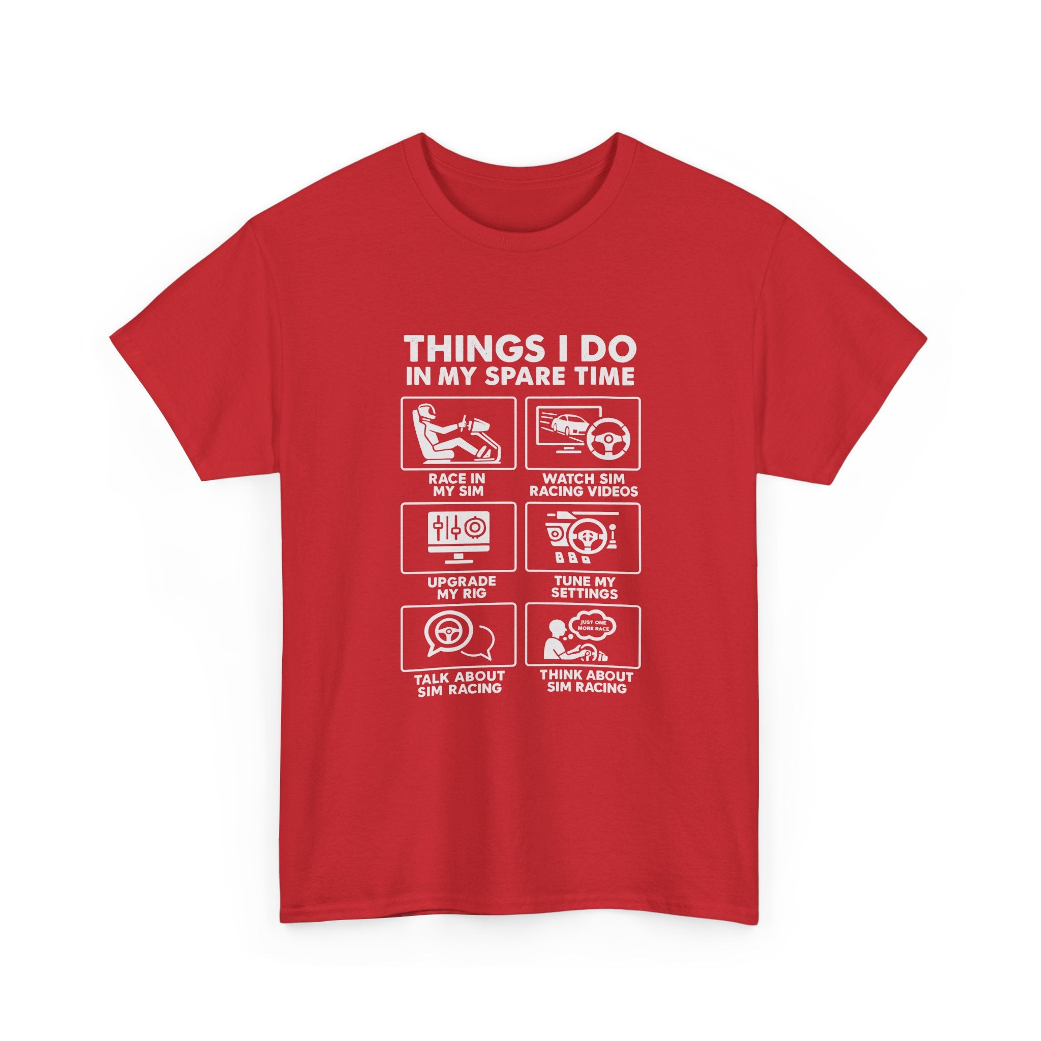 SIM Racing Things I Do In My Spare Time T-Shirt | Sim Rig Gift