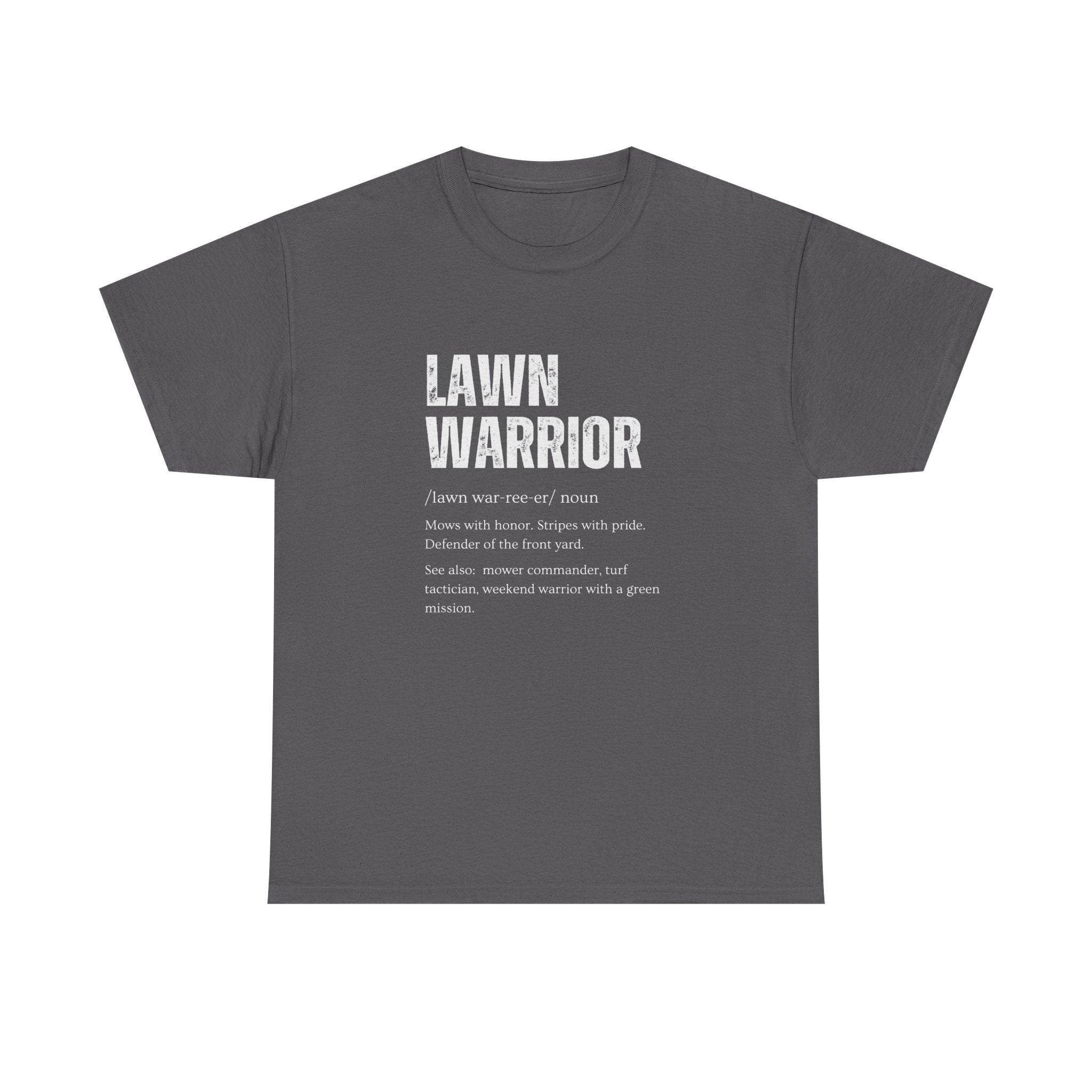 Lawn Warrior T-Shirt | Funny Lawn Care Tee